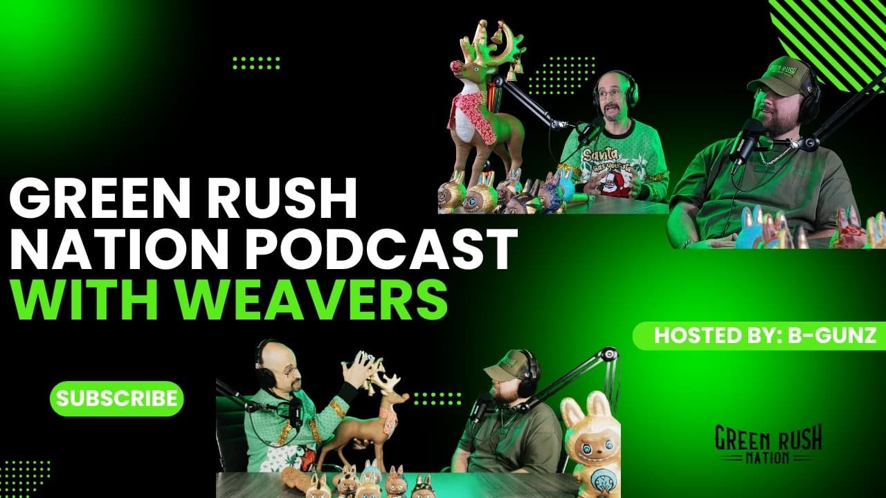 Green Rush Nation Podcast | Episode 63: Weavers!
